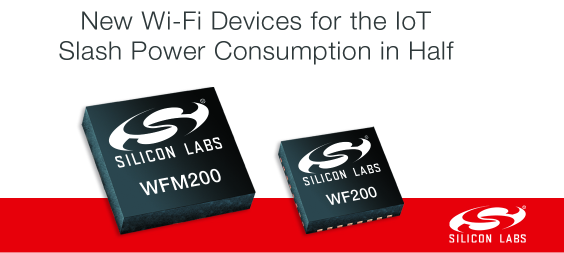 Silicon Labs推出使功耗减半的新型IoT Wi-Fi器件