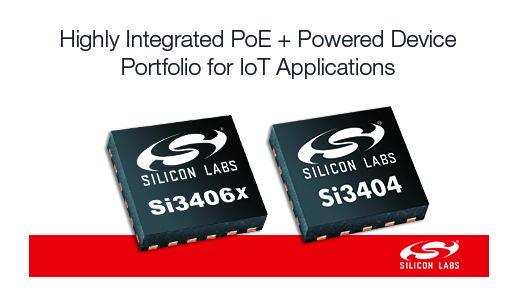 Silicon Labs推出满足物联网增长需求的新型高集成度PoE IC