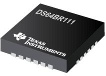 DS64BR111 Ultra Low Power 10.3 Gbps 2-Channel Repeaters with Input Equalization and Output De-Emphasis