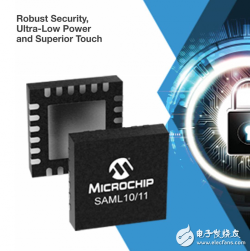 MicrochipSAML10和SAML11MCU,两款32位MCU可实现业界最低功耗