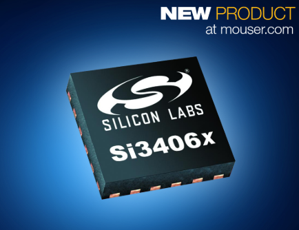 贸泽备货Silicon Labs Si3406x...