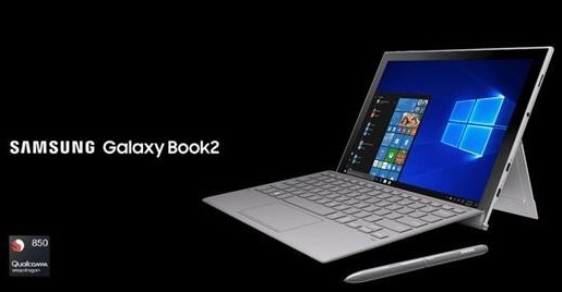 三星galaxy book2,三星galaxybook2pro 三星推出galaxy book2笔记本,搭载骁龙.