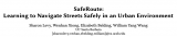 研究人员们提出了一种新的导航工具SafeRout...