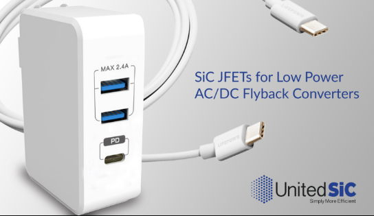 UnitedSiC宣布推出适用大型反激式AC-DC的SiC JFET晶片