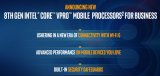 intel宣布推出第八代博锐移动处理器 內建支持Wi-Fi6802.11ax无线技术