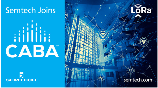 Semtech加入CABA 将LoRa和无线射频引入CABA智能家居 