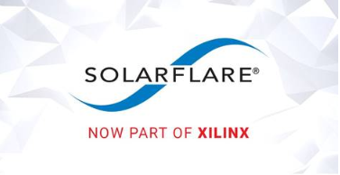 恰逢其時,Xilinx 擁抱Solarflar...