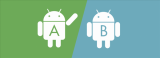 谷歌要求Android 11设备必须使用A/B分...