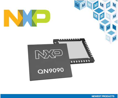 NXP QN9090和QN9030蓝牙5低功耗S...