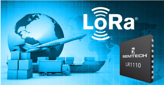 Semtech推出全新LoRa Edge™产品系...