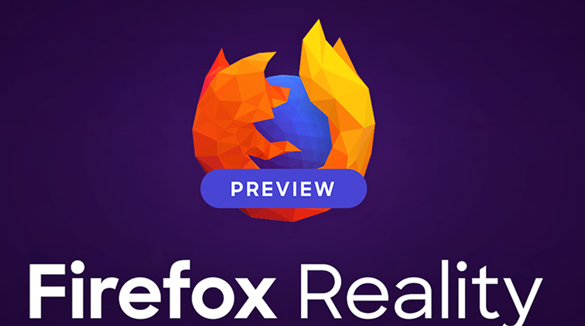 WebXR浏览器Firefox Reality发...
