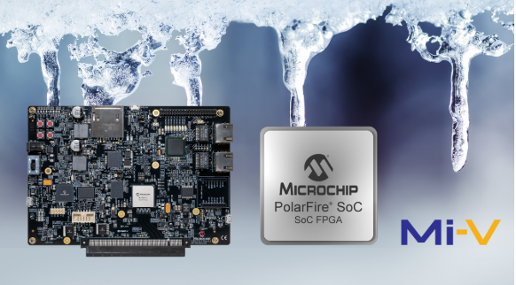 Microchip发布业界首款基于RISC-V指令集架构的SoC FPGA开发工具包