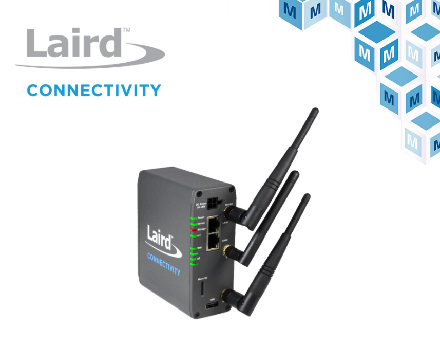 貿澤電子開售Laird Connectivity...