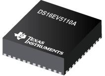 DS16EV5110A 用于 DVI、HDMI ...