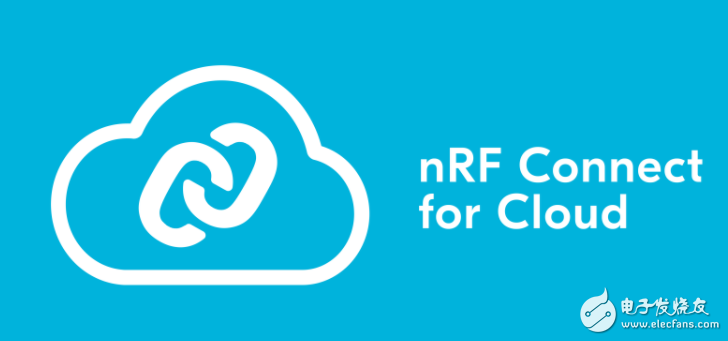 Nordic 推出nRF Connect for Cloud 的无线物联网设计方案