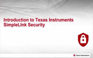 采用SimpleLink微控制器平台的产品安全解决方案介绍（1）