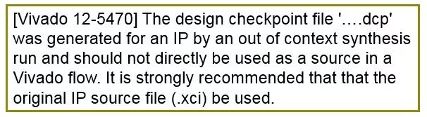 賽靈思建議：使用IP xci文件代替dcp格式的文件