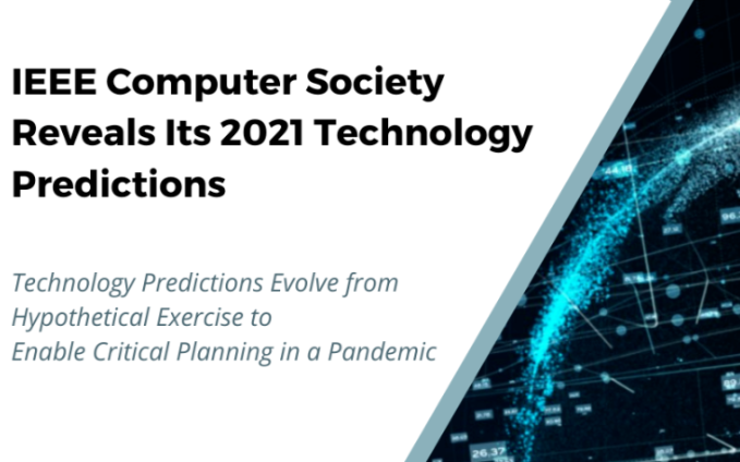 IEEE计算机学会揭示其2021技术预测报告