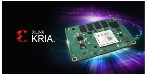 Xilinx推出Kria自适应系统模块产品组合,...