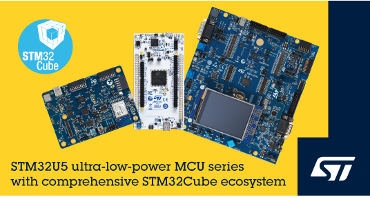 意法半導體擴大STM32生態系統，加快基于STM32U5 極低功耗微控制器的應用開發