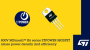 意法半导体新MDmesh? K6 800V STPOWER MOSFET提高能效，最大限度降低开关功率损耗