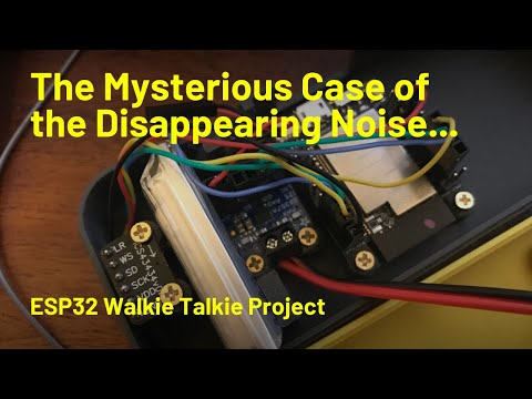噪音消失之謎——ESP32對講機項目