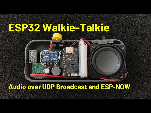 使用 UDP 广播和 ESP-NOW 的对讲机# ESP32