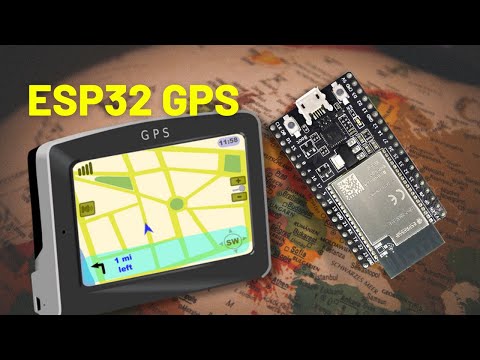 ESP32 和 GPS