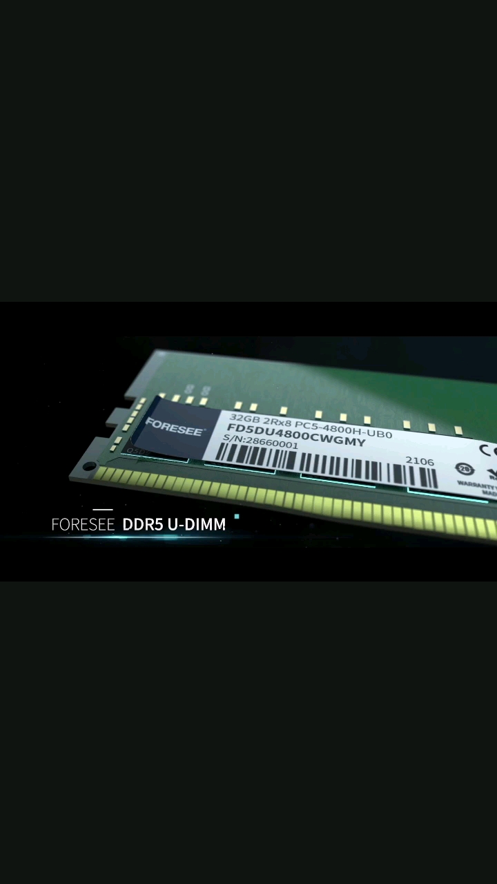 FORESEE #DDR5 内存条来啦！16GB和32GB任君选择#造物大赏 
