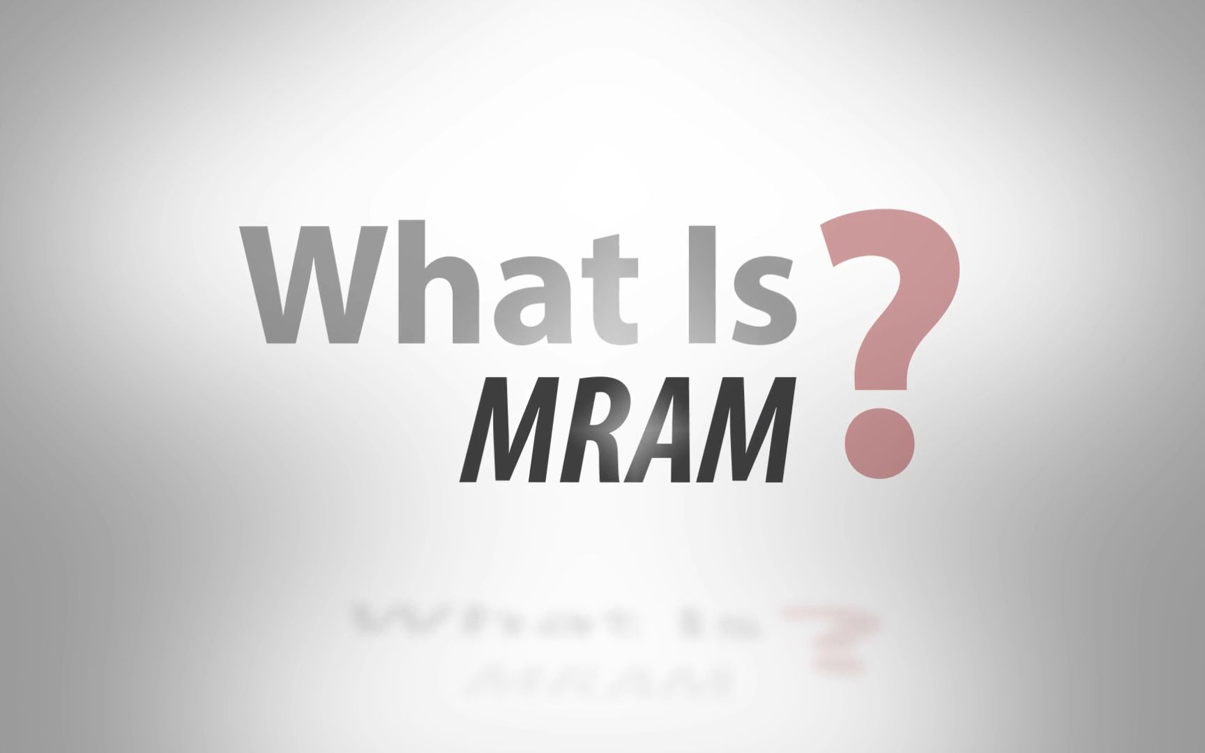 【搞懂存储】什么是MRAM？#存储技术 