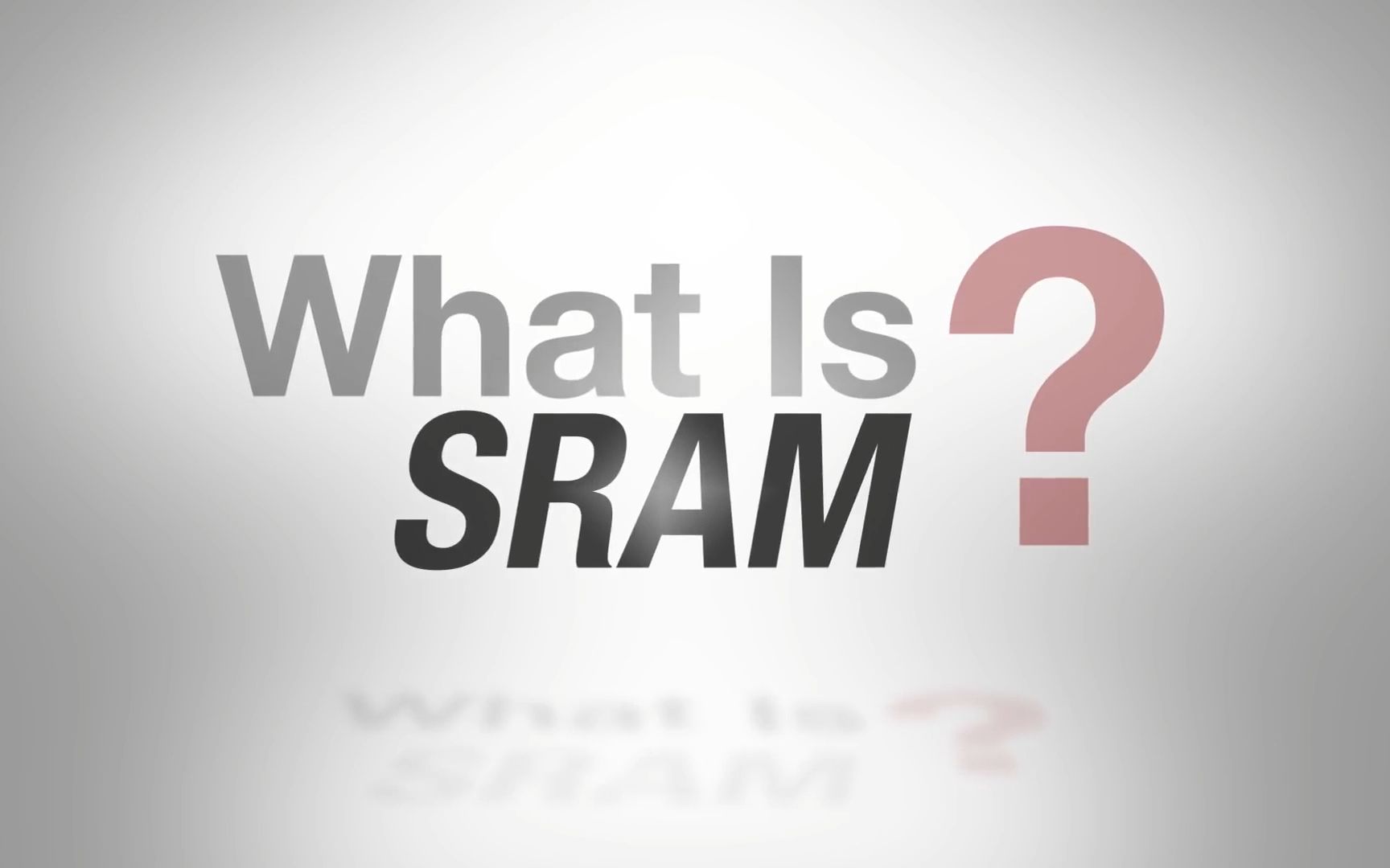 【搞懂存储】什么是SRAM？#存储技术 