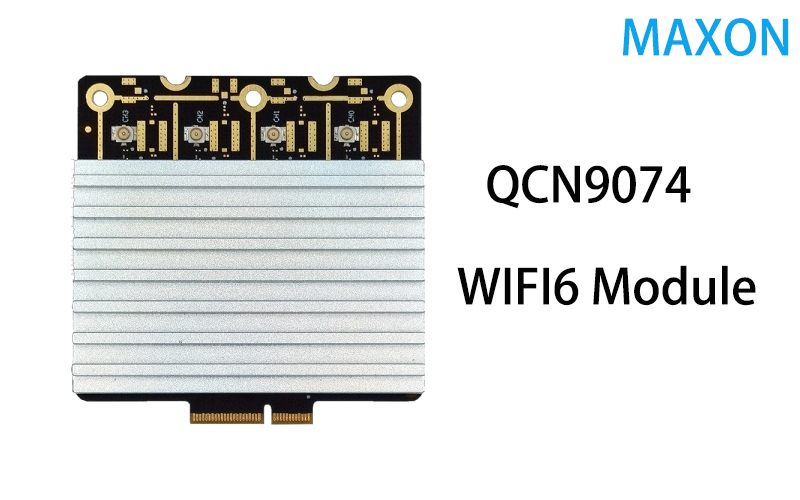 高通QCN9074  IEEE802.11ax WIFI6 Module